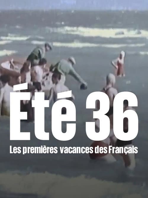 Été 36, les premières vacances des Français (2010) poster