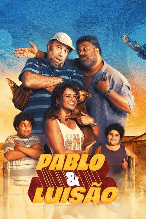 Pablo & Luisão (2025) poster