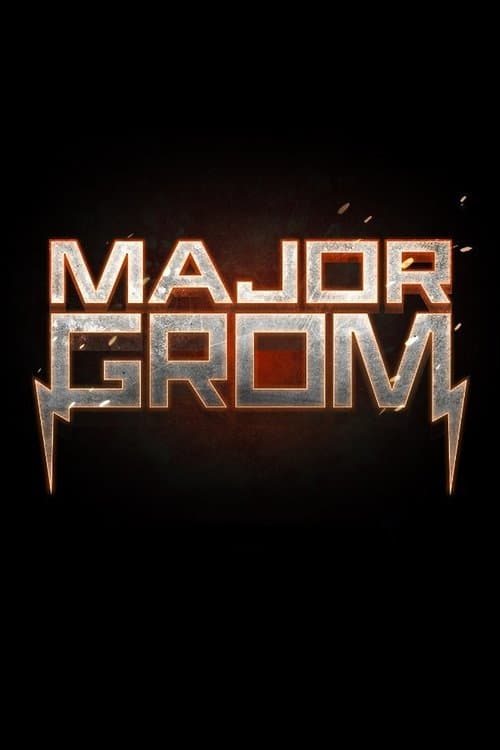 Major Grom (2017) poster