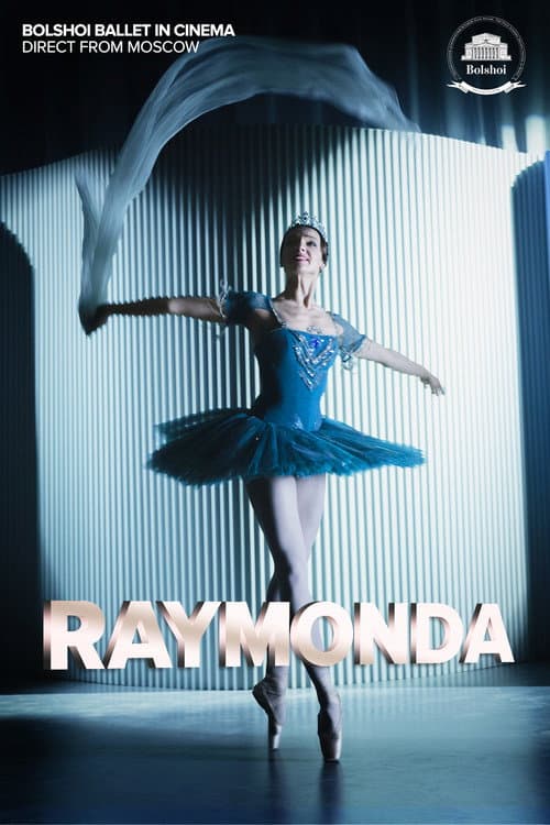 Bolshoi Ballet: Raymonda (2019) poster