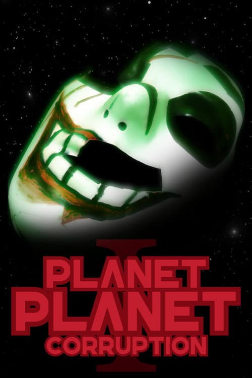 Planet Planet: Corruption (2023) poster