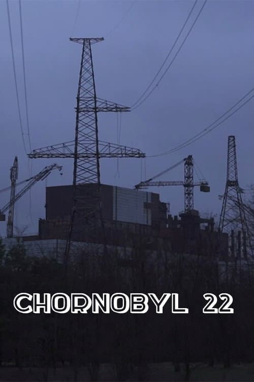 Chornobyl 22 (2023) poster