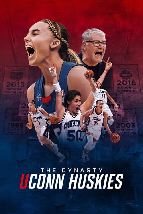 The Dynasty: UConn Huskies (2026) poster