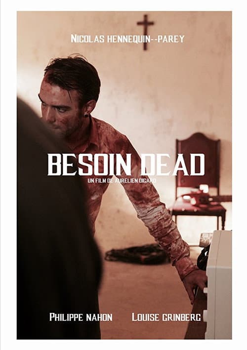 Besoin Dead (2017) poster