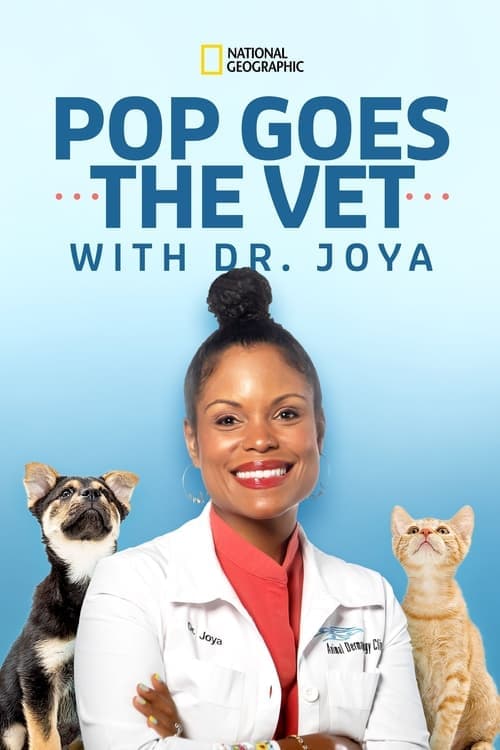 Pop Goes the Vet with Dr. Joya (2022) poster