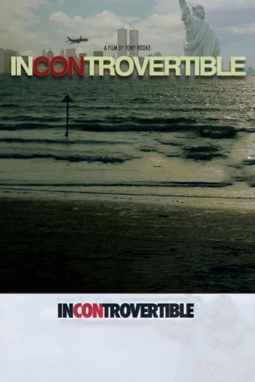 Incontrovertible poster