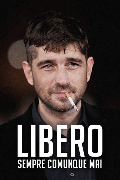 LIBERO sempre comunque mai (2025) poster