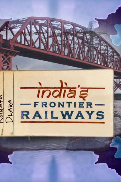 India's Frontier Railways (2015) poster