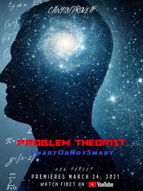 Problem Theorist: Smart or Not Smart (2021) poster
