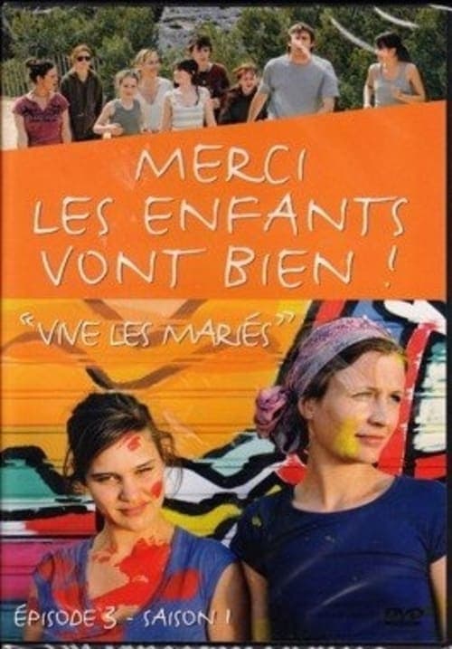 Merci, les enfants vont bien ! (2005) poster