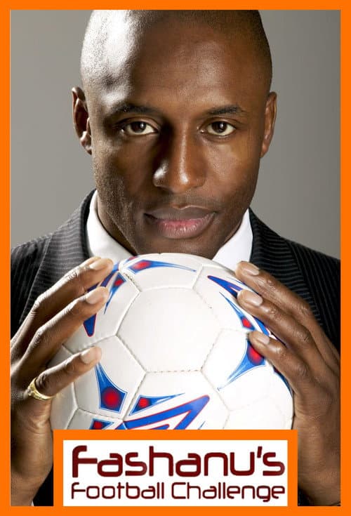 Fashanu's Football Challenge (2003) poster