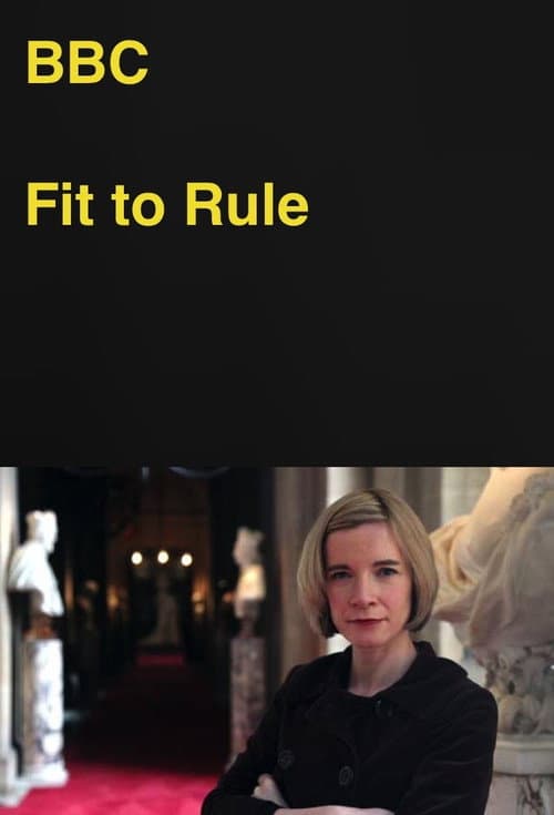 Fit to Rule: How Royal Illness Changed History poster