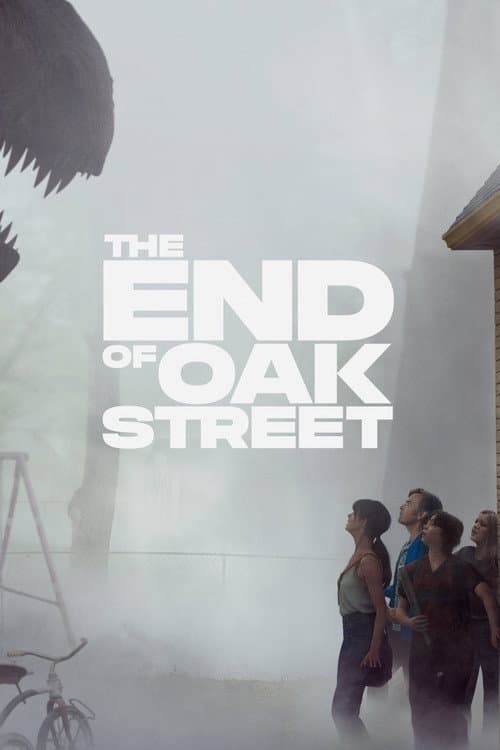 The End of Oak Street (2026) poster