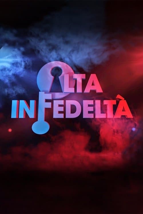 Alta Infedeltà (2015) poster