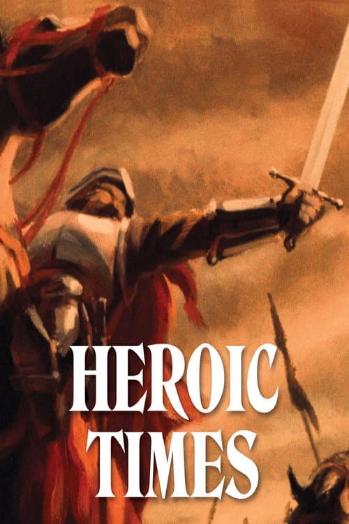 Heroic Times (1984) poster