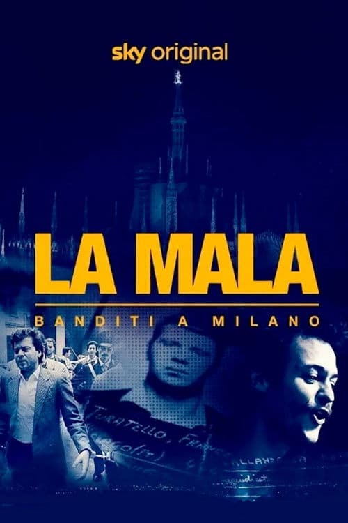 La Mala - Banditi a Milano (2022) poster