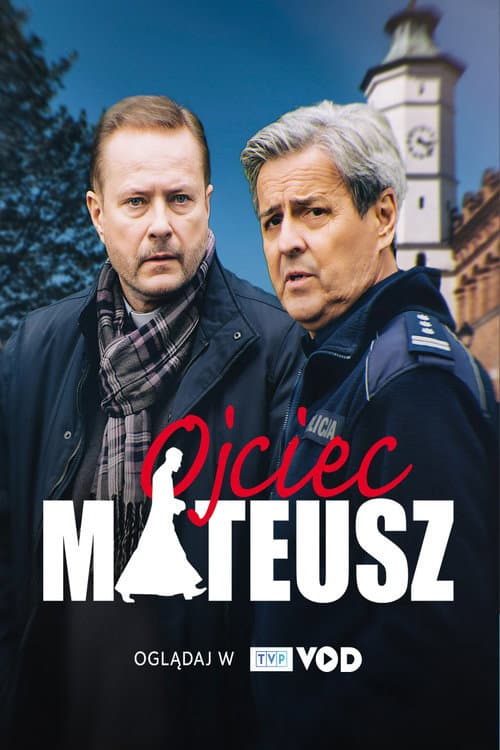 Ojciec Mateusz (2008) poster