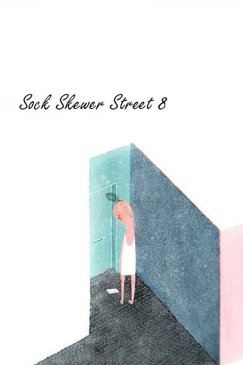 Sock Skewer Street 8 (2013) poster