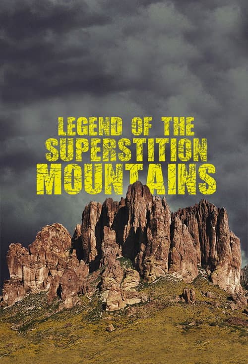 Legend of the Superstition Mountains (2015) poster
