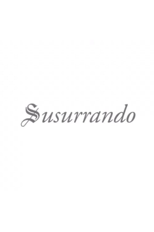Susurrando (2006) poster