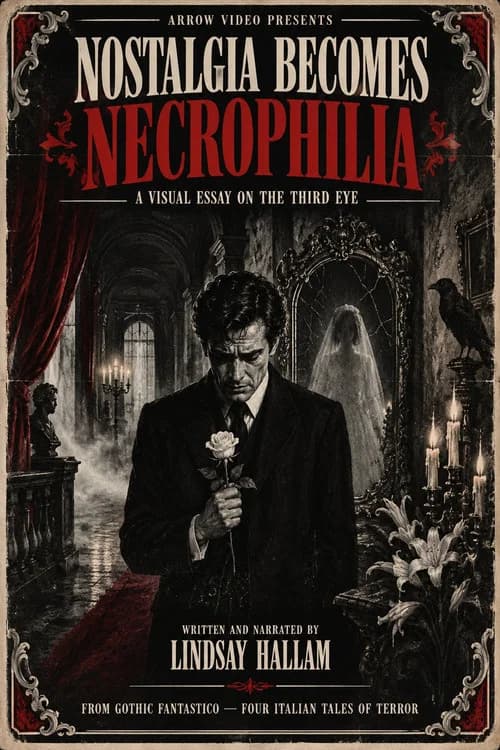 Nostalgia Becomes Necrophilia poster