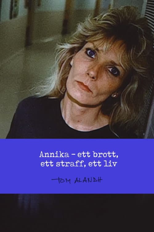 Annika - Ett Brott, Ett Straff, Ett Liv (1999) poster