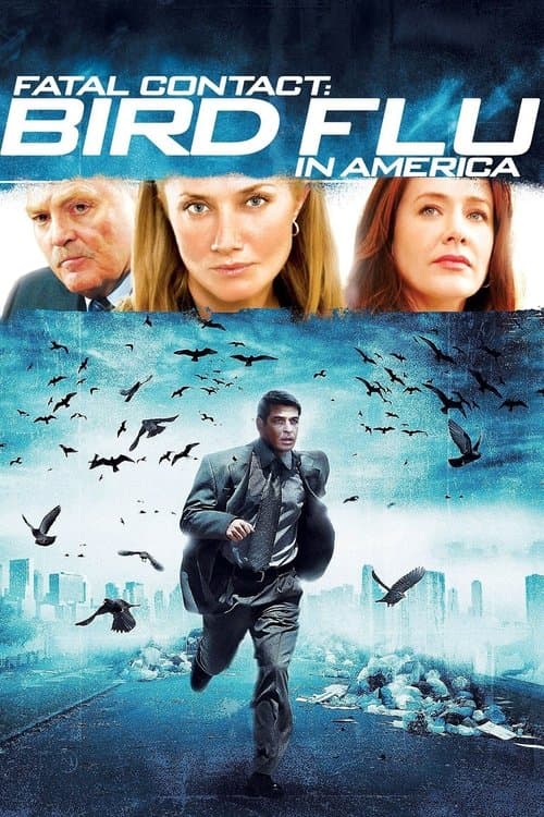 Fatal Contact: Bird Flu in America (2006) poster