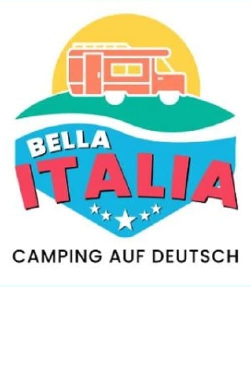 Bella Italia - Camping auf Deutsch (2021) poster