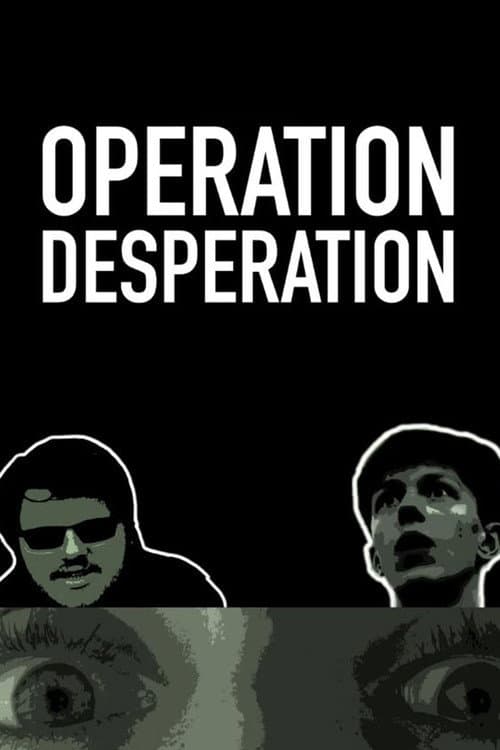 Operation Desperation poster