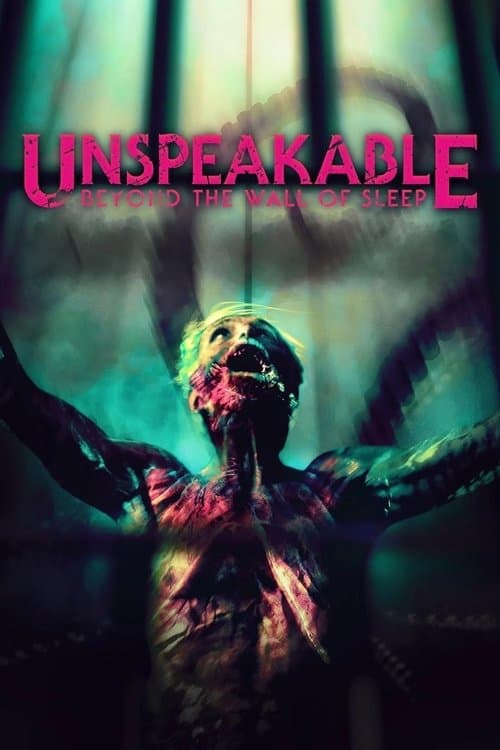 Unspeakable: Beyond The Wall of Sleep (2024) poster