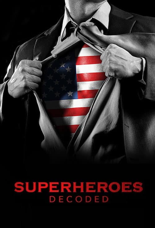 Superheroes Decoded (2017) poster