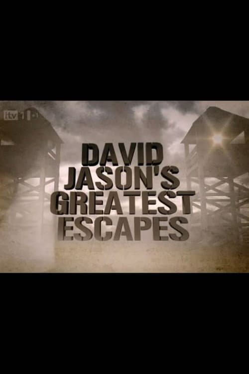 David Jason's Greatest Escapes poster