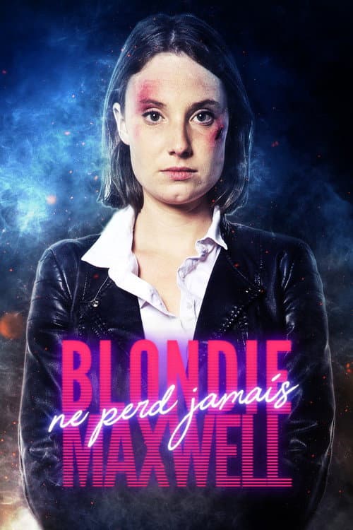 Blondie Maxwell Never Loses (2020) poster