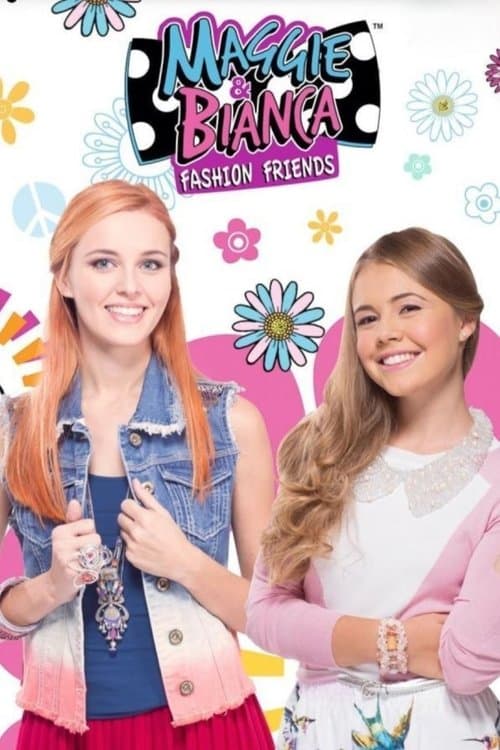 Maggie & Bianca Fashion Friends (2016) poster