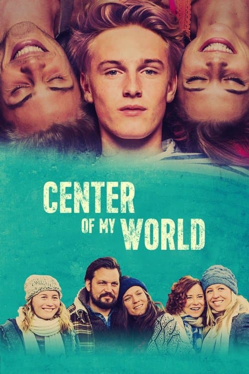 Center of My World (2016) poster
