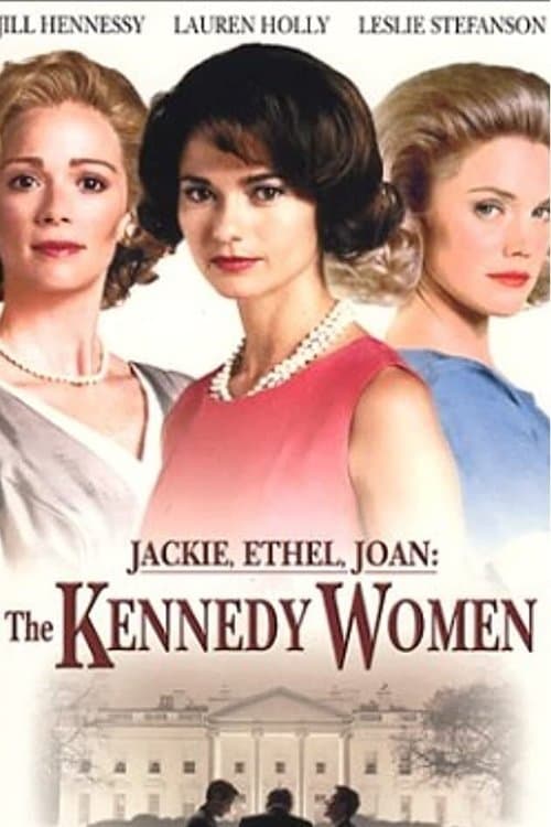 Jackie, Ethel, Joan: Women of Camelot (2001) poster