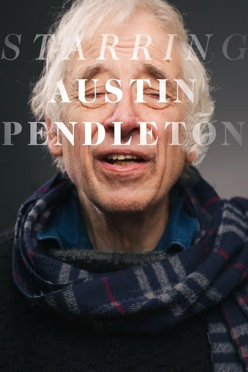 Starring Austin Pendleton (2016) poster