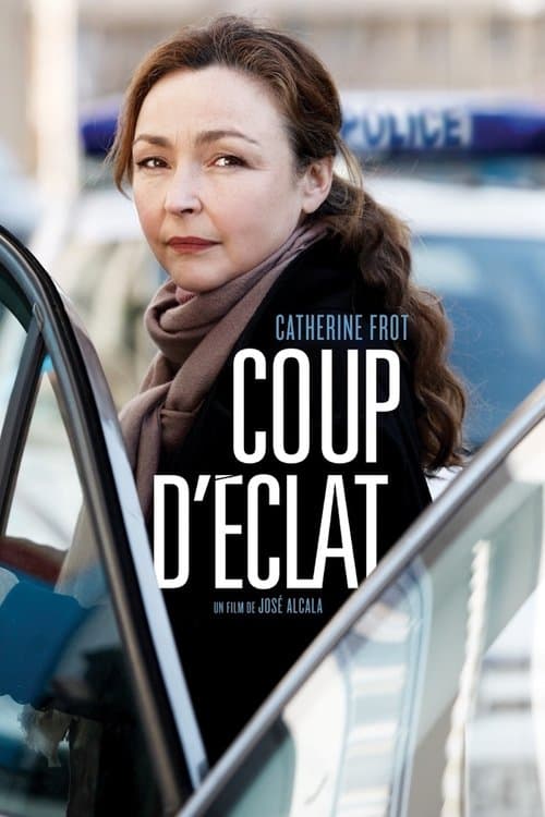 Coup d'éclat (2011) poster