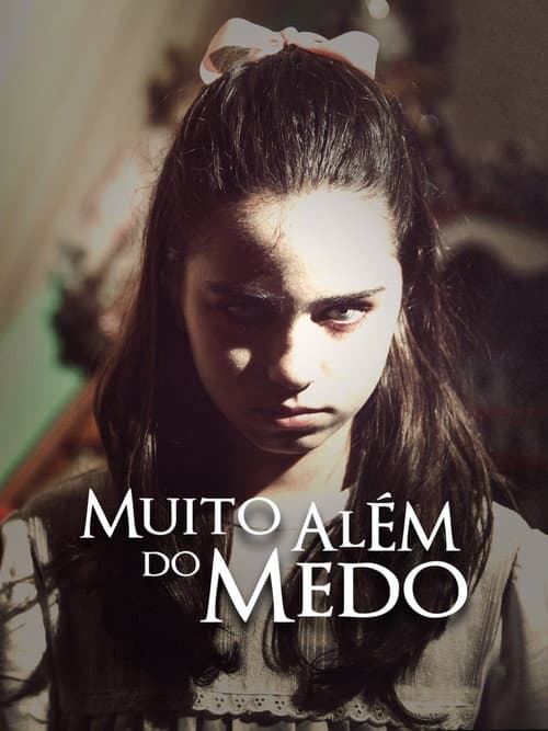 Muito Além do Medo (2014) poster