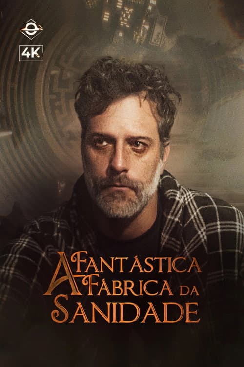 A Fantastica Fábrica da Sanidade (2023) poster