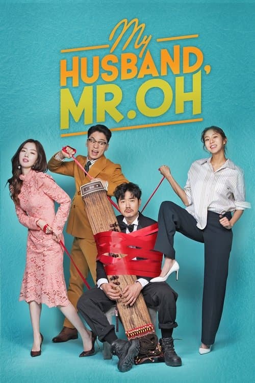 My Husband, Mr. Oh! (2018) poster