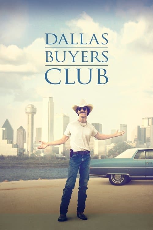 Dallas Buyers Club (2013) poster