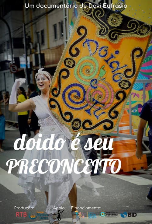 Doido é seu preconceito (2022) poster