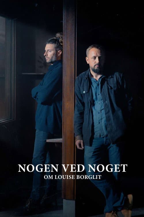Nogen ved noget om Louise Borglit (2022) poster