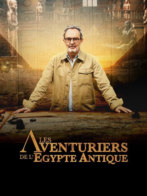 Les Aventuriers de l'Égypte antique poster