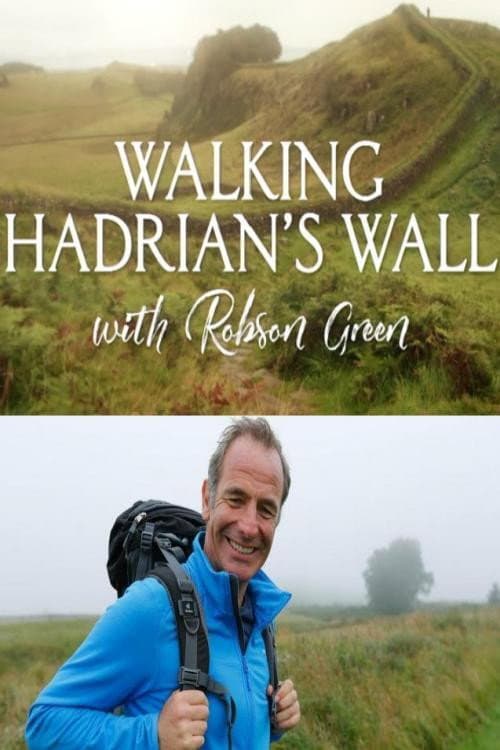Walking Hadrian’s Wall with Robson Green poster