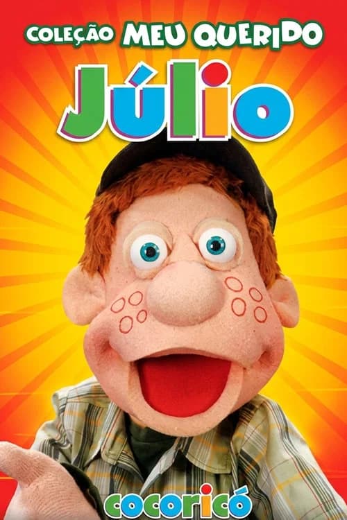 Cocoricó - Coleção Meu Querido Júlio poster