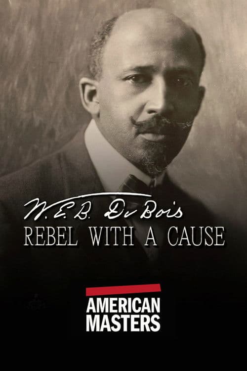 W.E.B. Du Bois: Rebel With a Cause (2026) poster