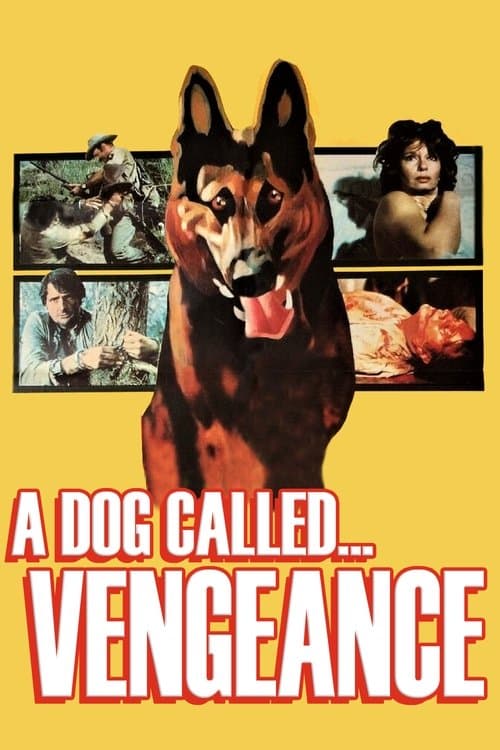 A Dog Called... Vengeance (1977) poster