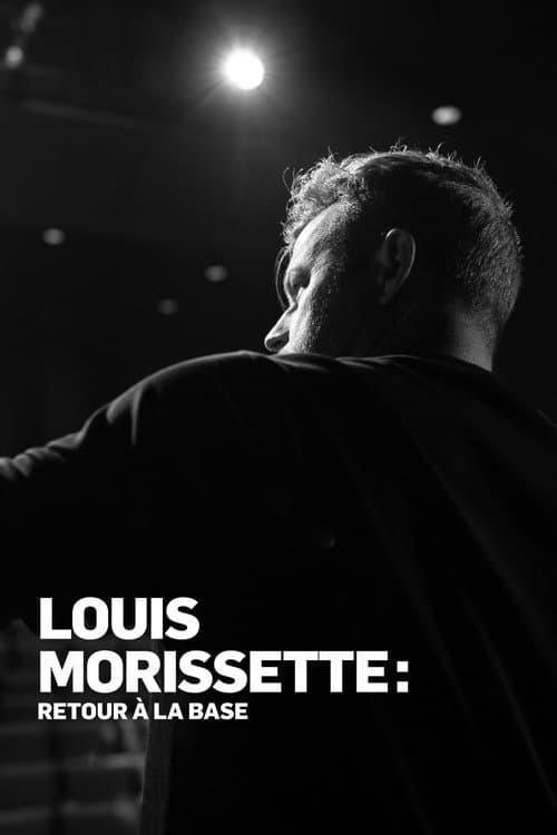 Louis Morissette: Retour à la base (2023) poster